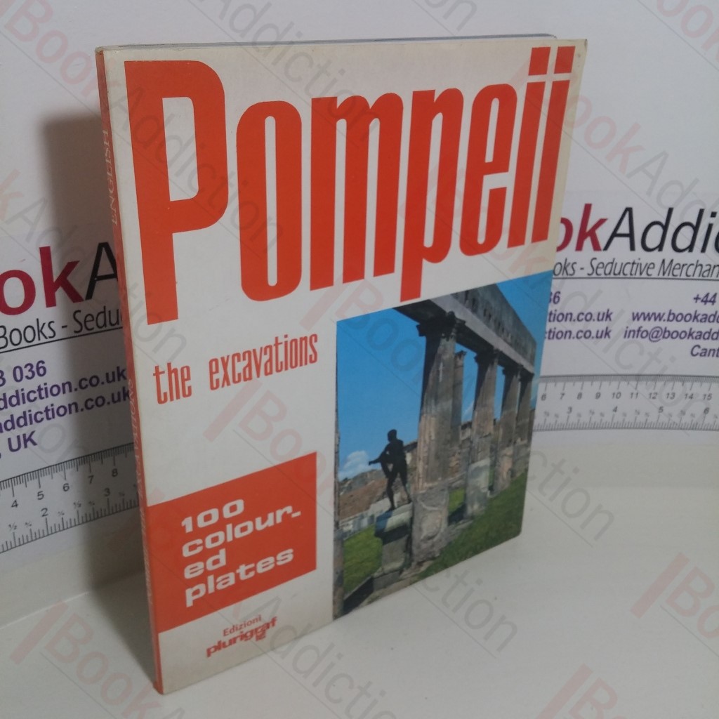 Pompeii :  The Excavations