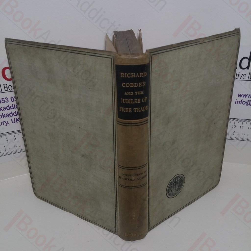 Richard Cobden and the Jubilee of Free Trade