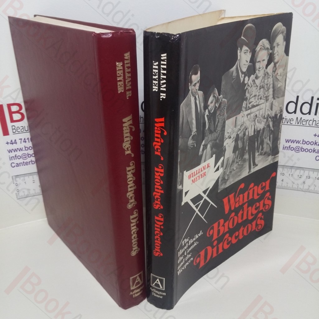 Warner Brothers Directors : The Hard-Boiled, the Comic, and the Weepers