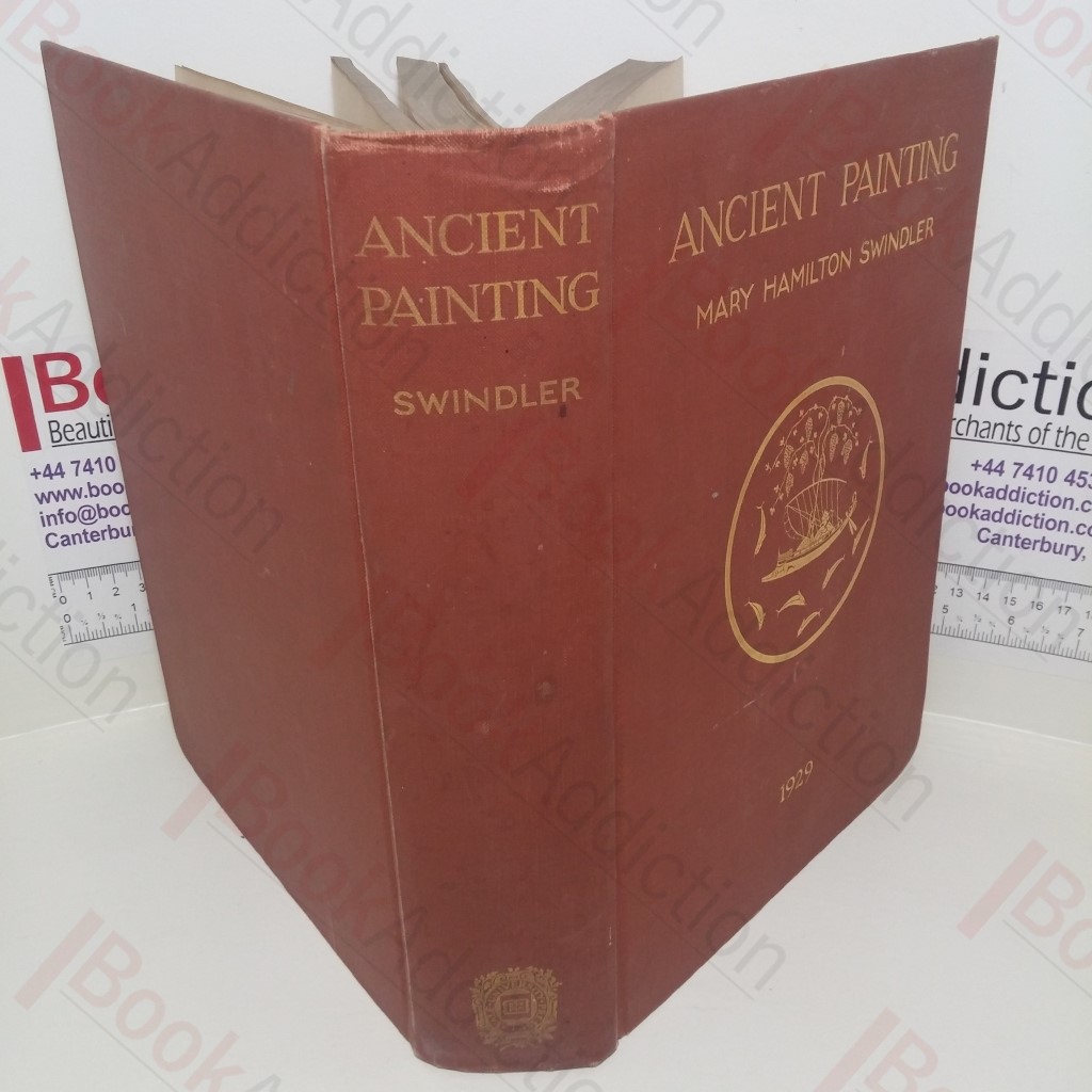 Ancient Painting : From the Earliest Times to the Period of Christian Art (Signed)