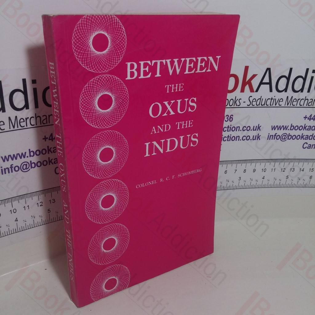 Between the Oxus and the Indus