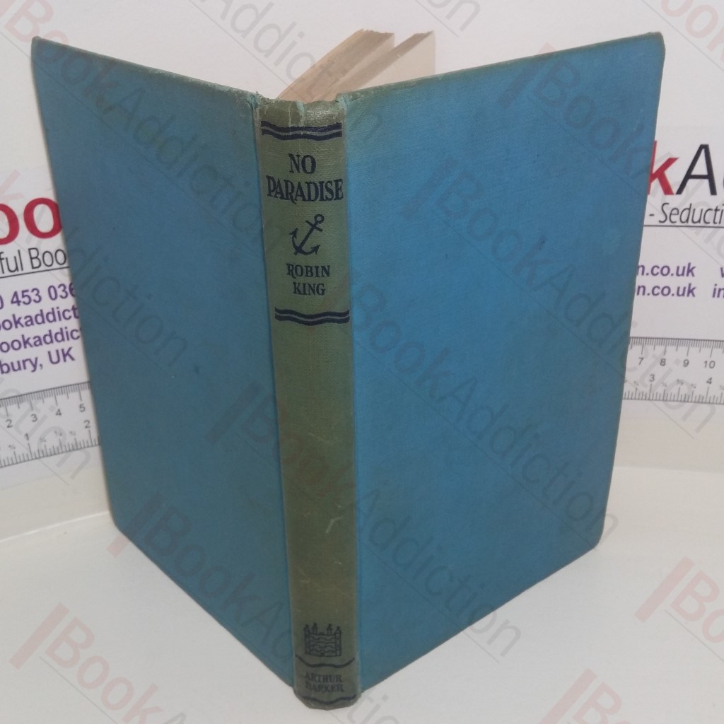 No Paradise: A Chronicle of the Merchant Navy