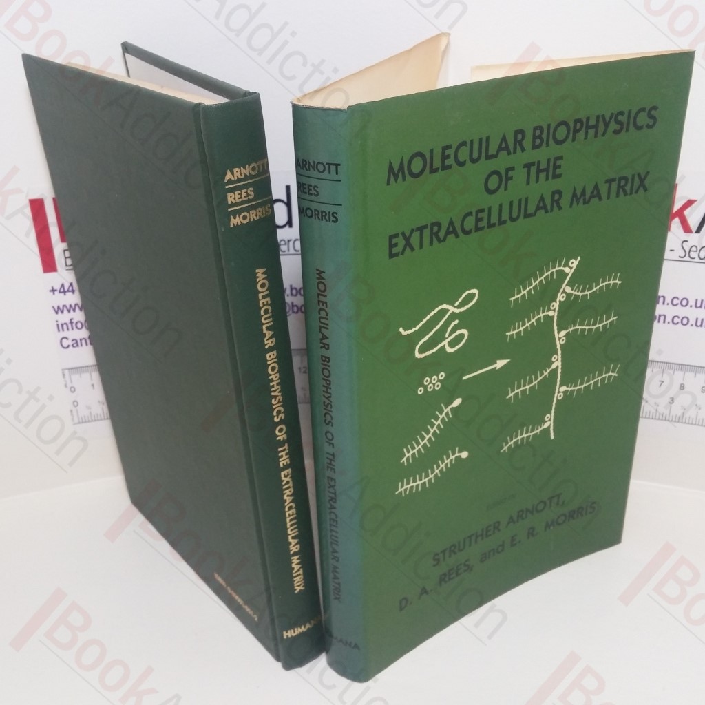 Molecular Biophysics of the Extracellular Matrix