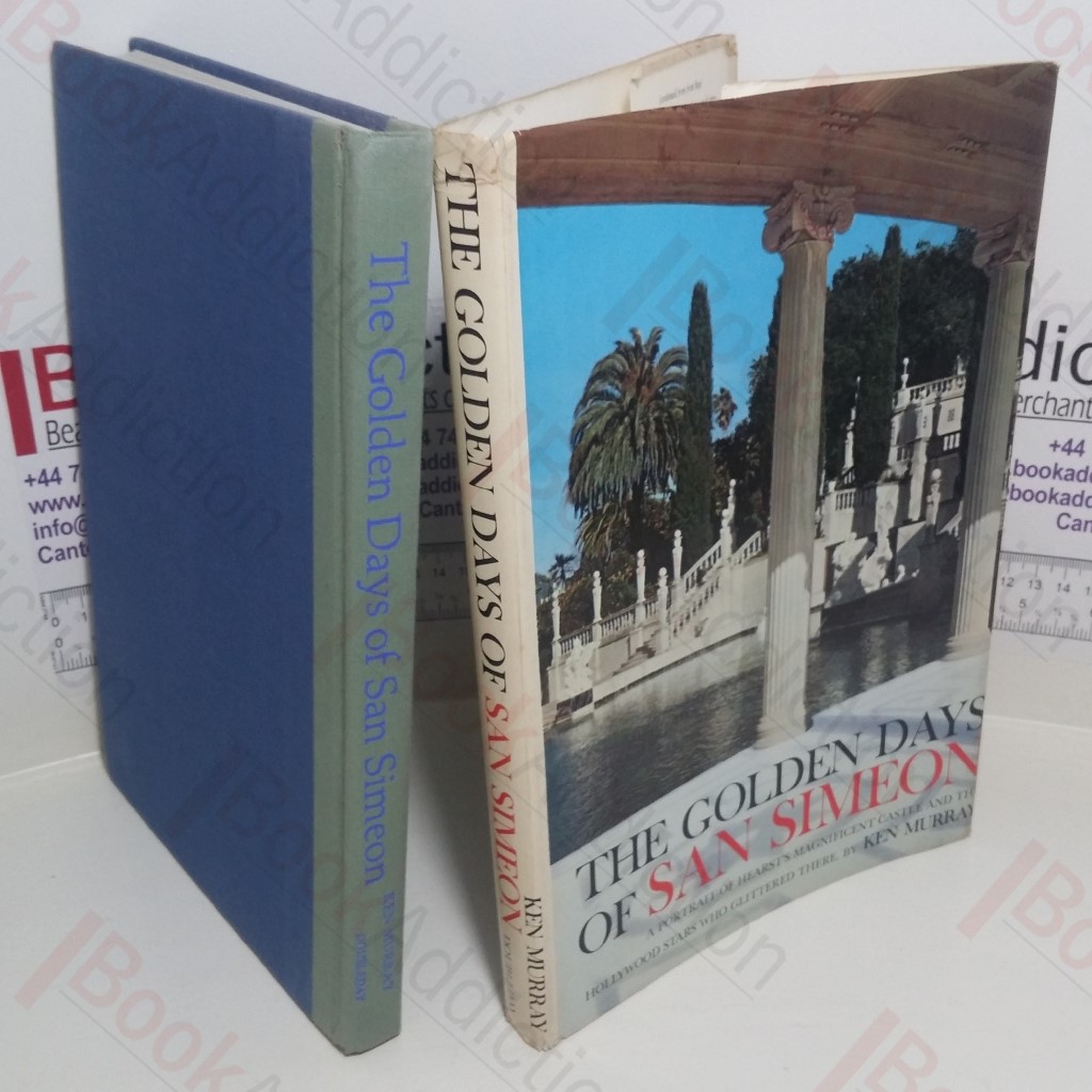 The Golden Days of San Simeon