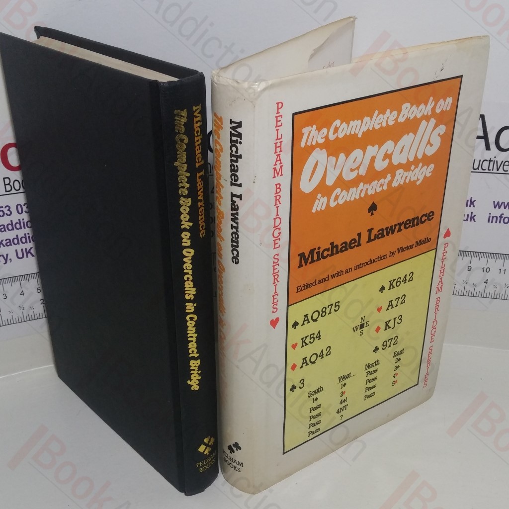 The Complete Book of Overcalls in Contract Bridge (Pelham Bridge Series)