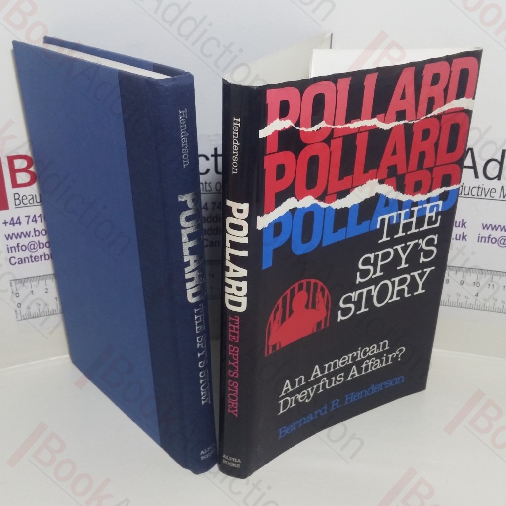 Pollard: The Spy's Story, An American Dreyfus Affair?