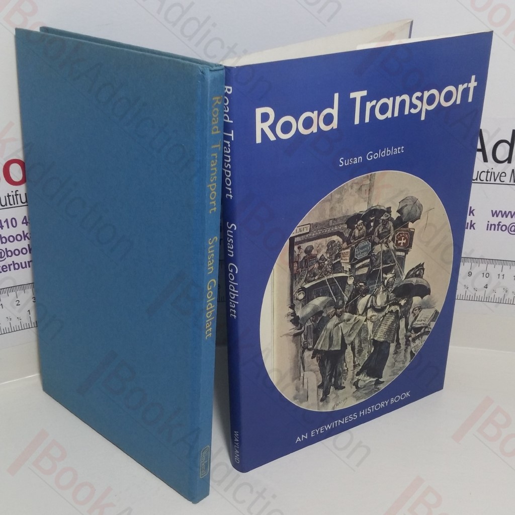Road Transport (An Eyewitness History Book)