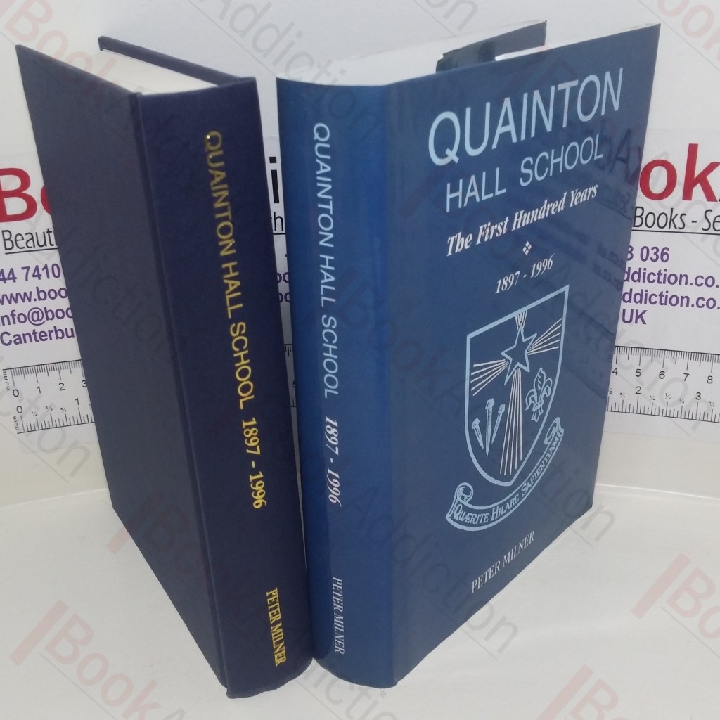 Quainton Hall School : The First Hundred Years : 1897 - 1996