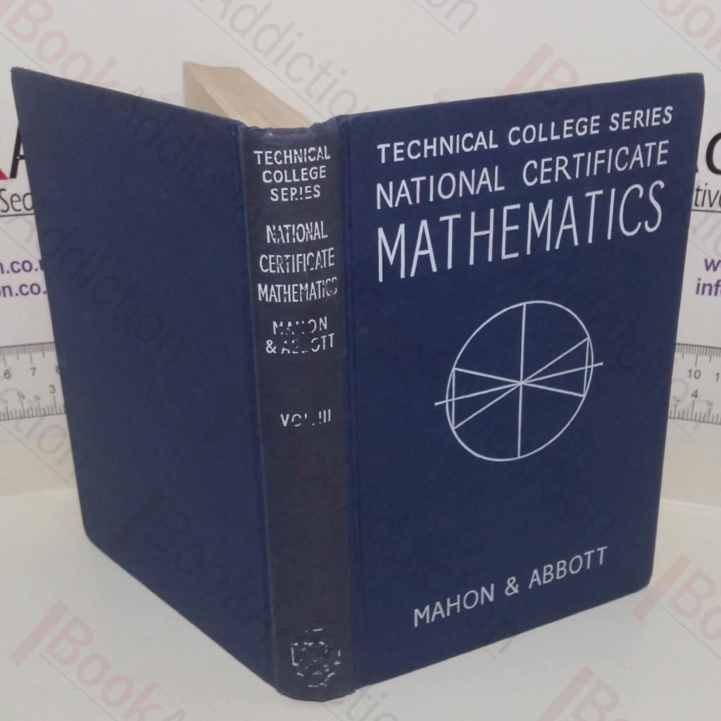 National Certificate Mathematics : Volume III (Technical College Series)