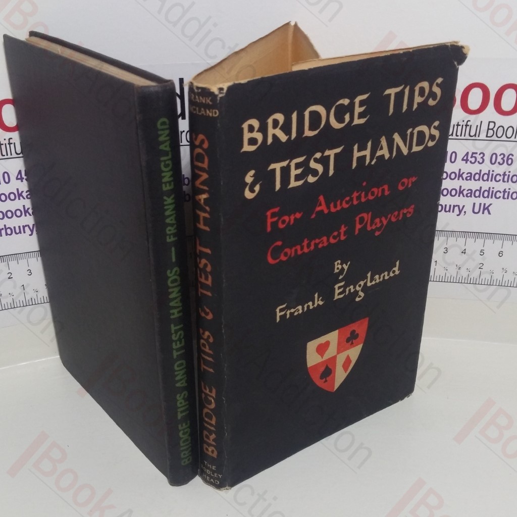 Bridge Tips And Test Hands : For Auction or Contract Players