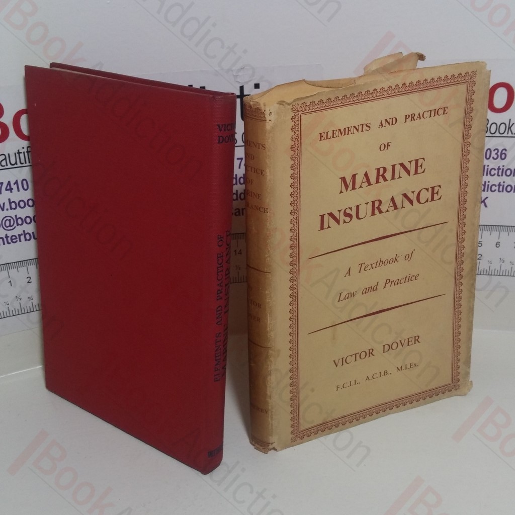 Elements and Practice of Marine Insurance