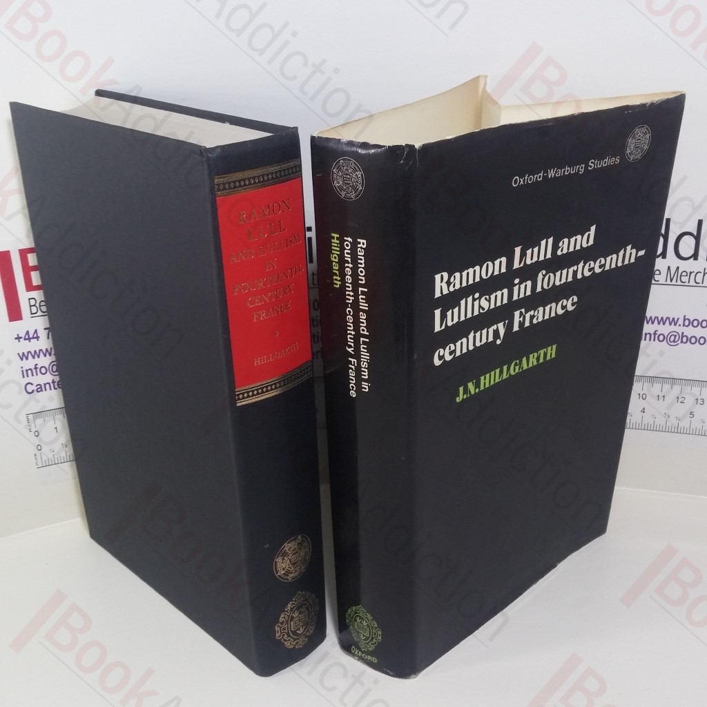 Ramon Lull and Lullism in Fourteenth-century France