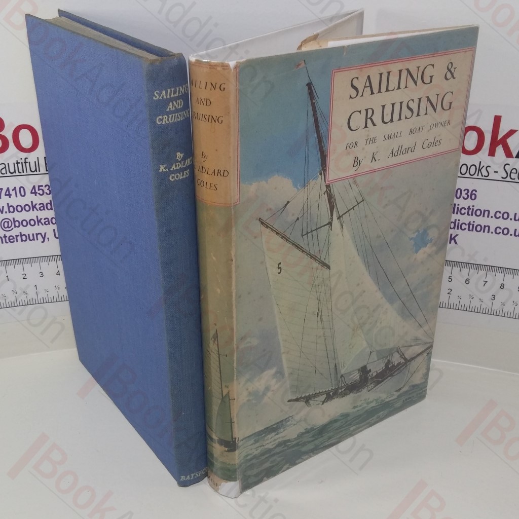 Sailing and Cruising for the Small Boat Owner