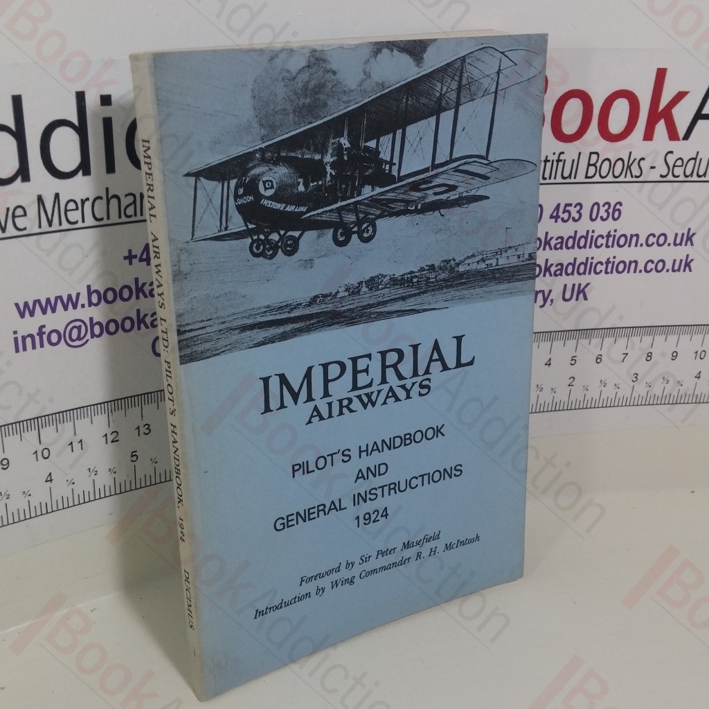 Imperial Airways Pilot's Handbook and General Instructions 1924 (Signed)