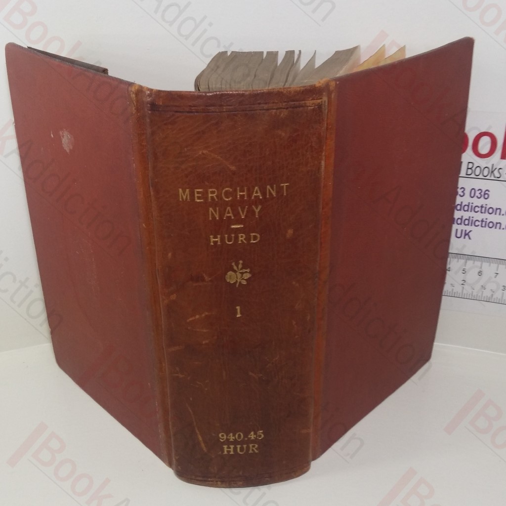 The Merchant Navy - Volume I (History of the Great War Based on Official Documents series)
