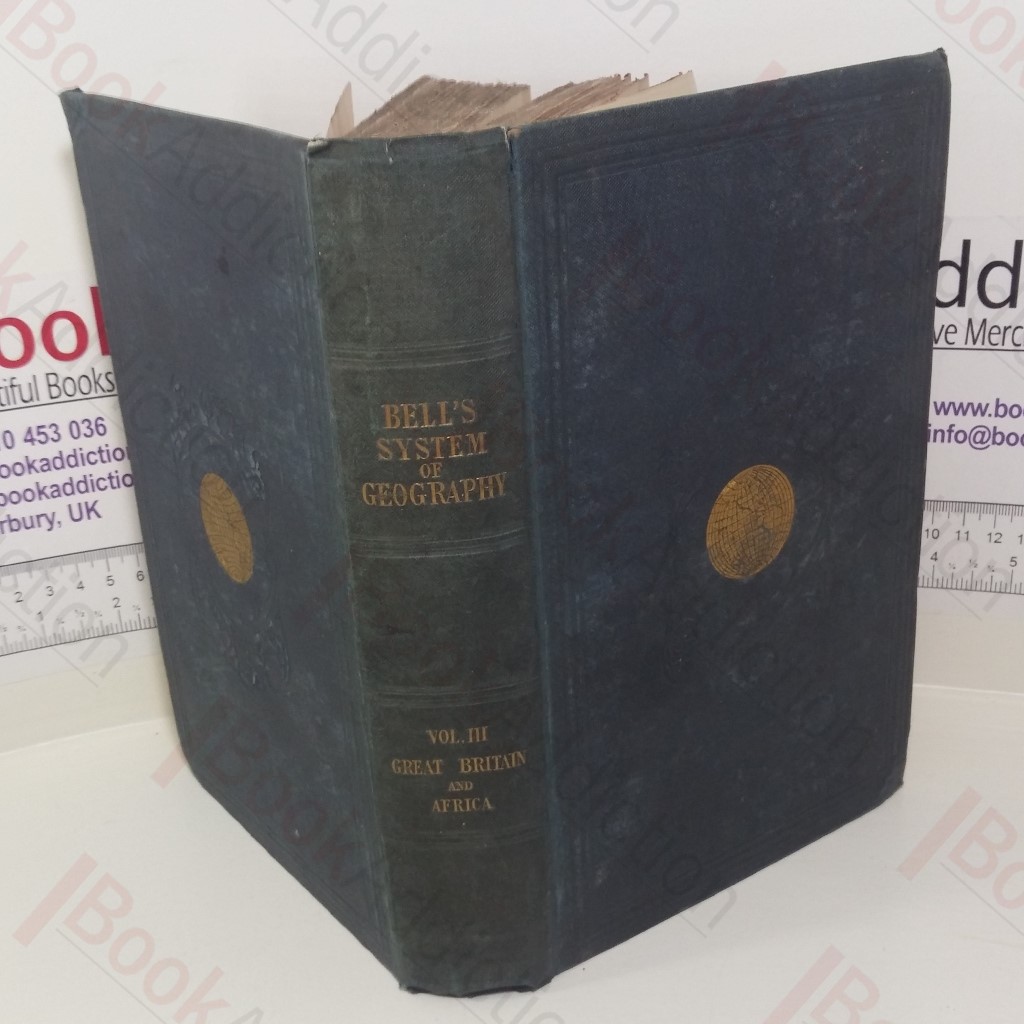 A System of Geography, Popular and Scientific (Volume III)