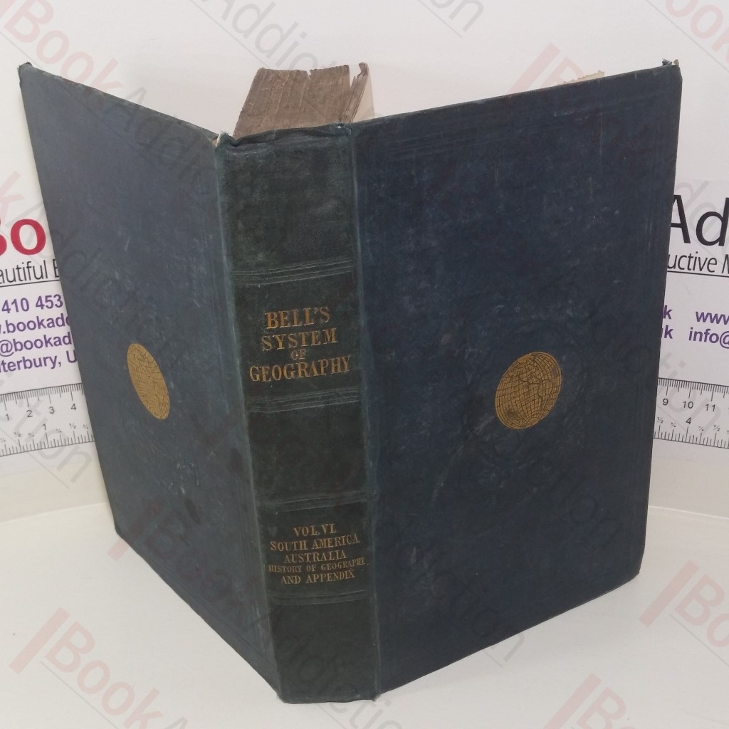 A System of Geography, Popular and Scientific (Volume VI)