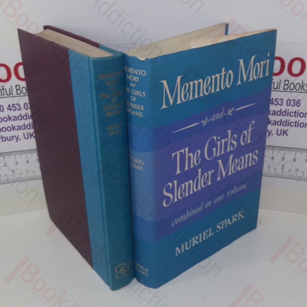 Memento Mori and The Girl Of Slender Means (Two books in one volume)