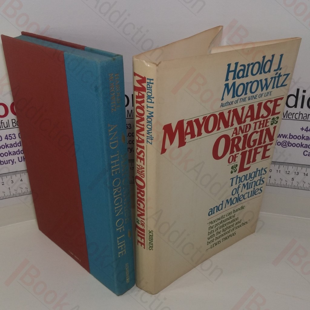 Mayonnaise and the Origin of Life: Thoughts of Minds and Molecules