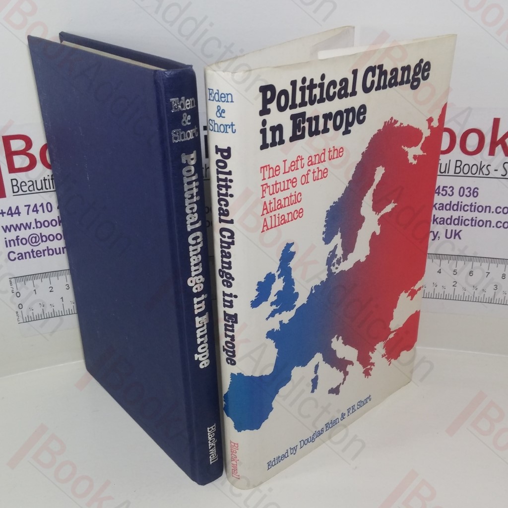 Political Change in Europe: The Left and the Future of the Atlantic Alliance