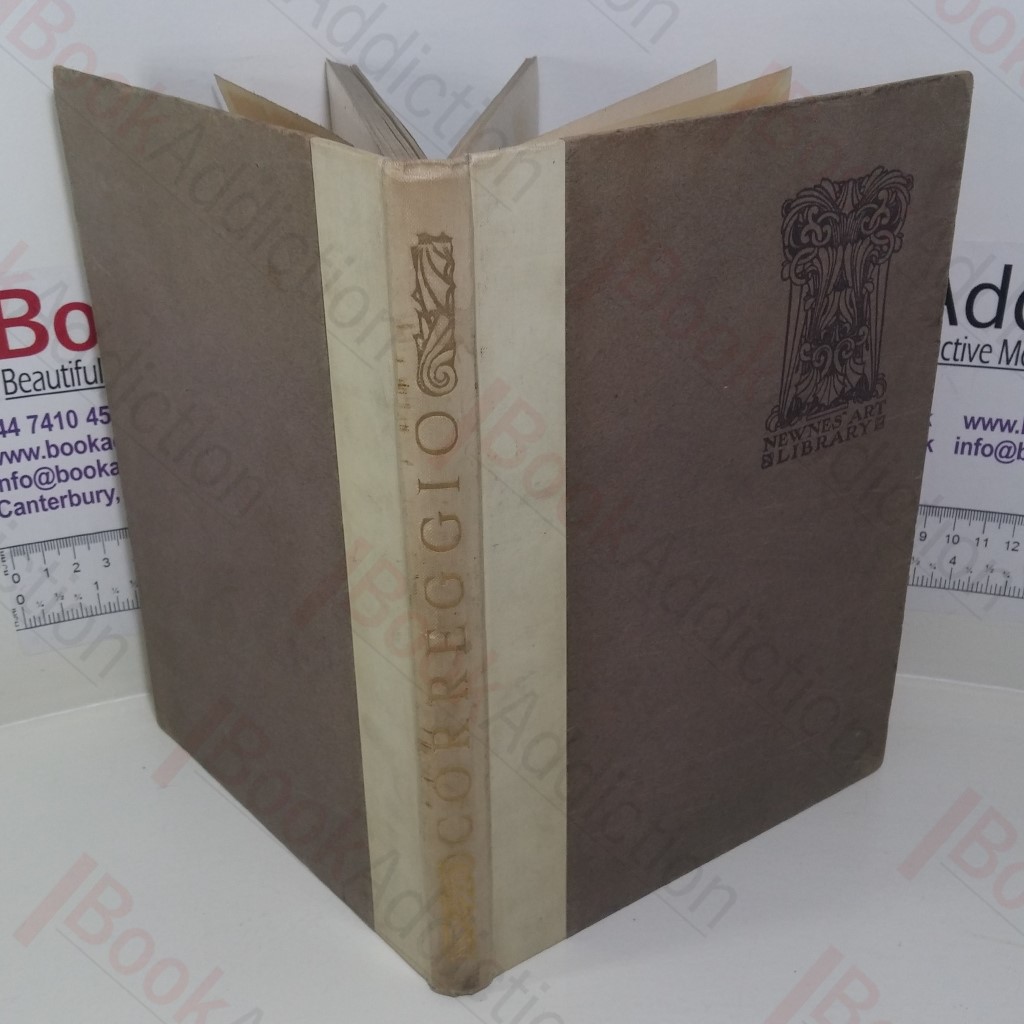 Correggio (Newnes' Art Library Series)