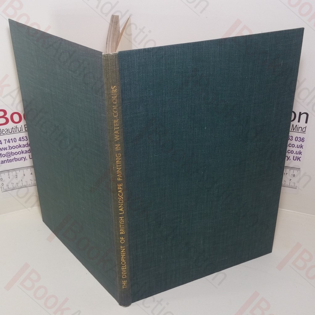 The Development of British Landscape Painting in Water-Colour