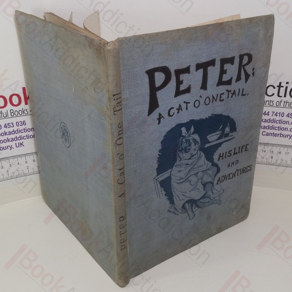 Peter, A Cat o' One Tail, His Life and Adventures
