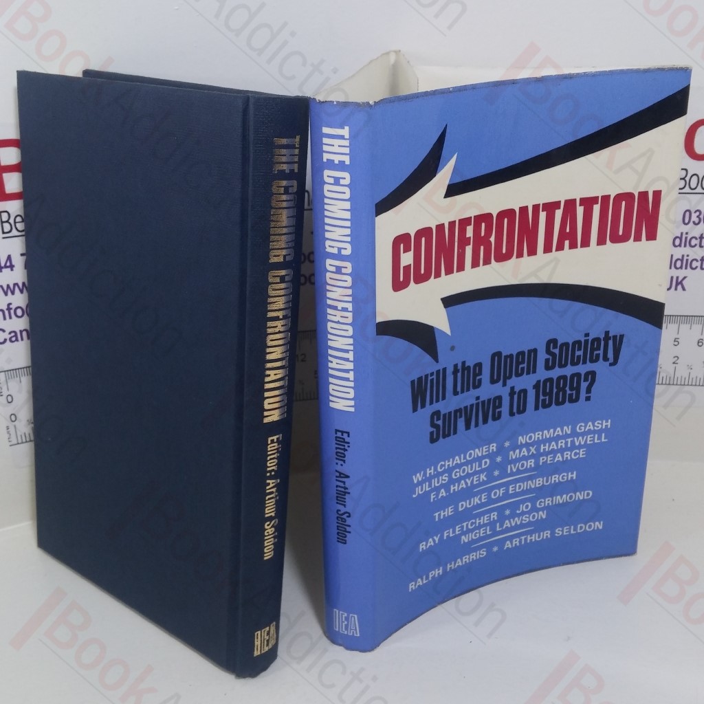 The Coming Confrontation: Will the Open Society Survive to 1989?