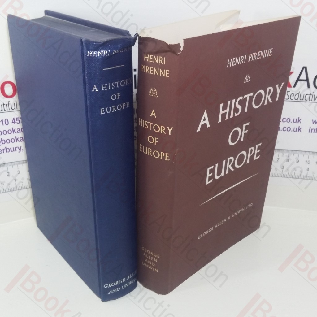 A History of Europe: From the Invasions to the XVI Century