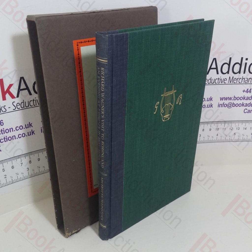 Richard Wagner's Visit to Rossini and an Evening at Rossini's in Beau-Sejour