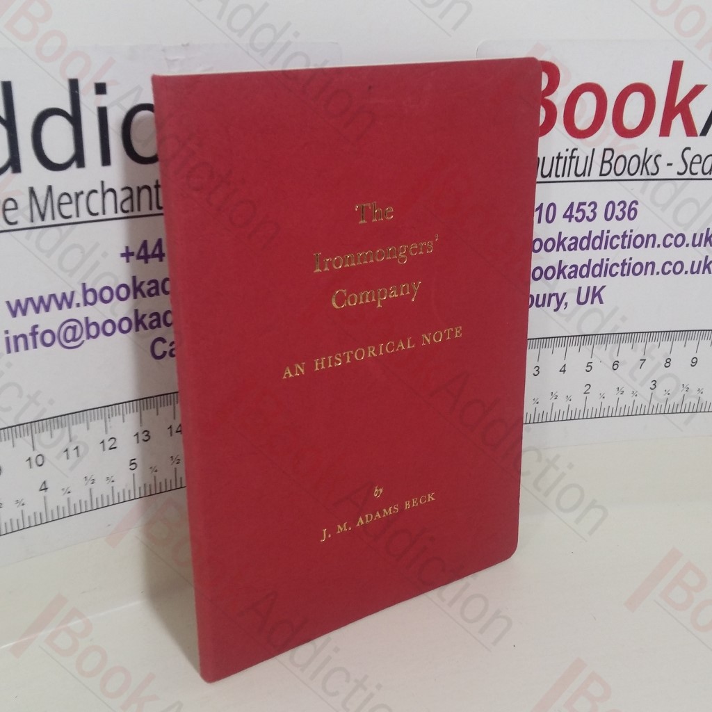 The Ironmongers' Company: An Historical Note