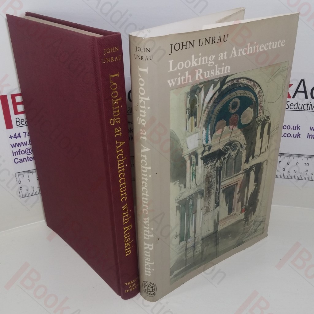 Looking at Architecture with Ruskin