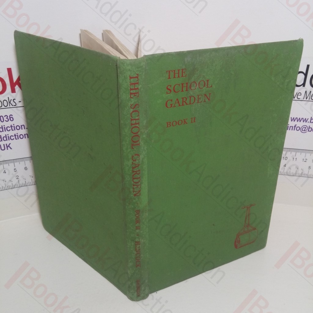 The School Garden, Book II