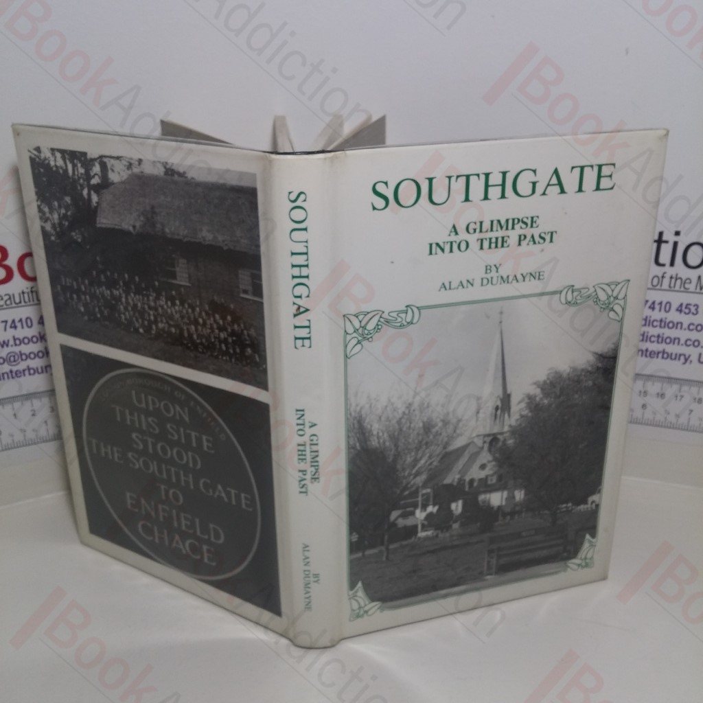 Southgate: A Glimpse into the Past (Signed)