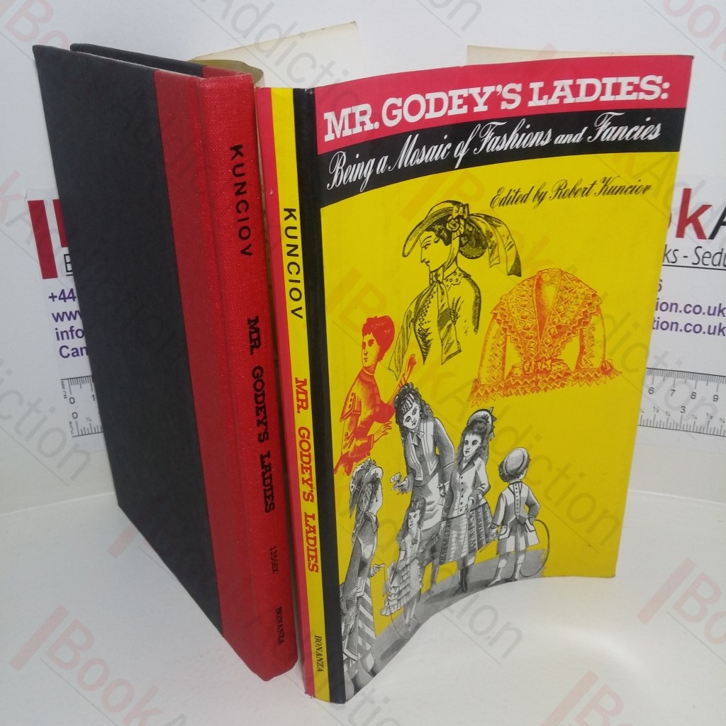Mr Godey's Ladies, Being a Mosaic of Fashions and Fancies