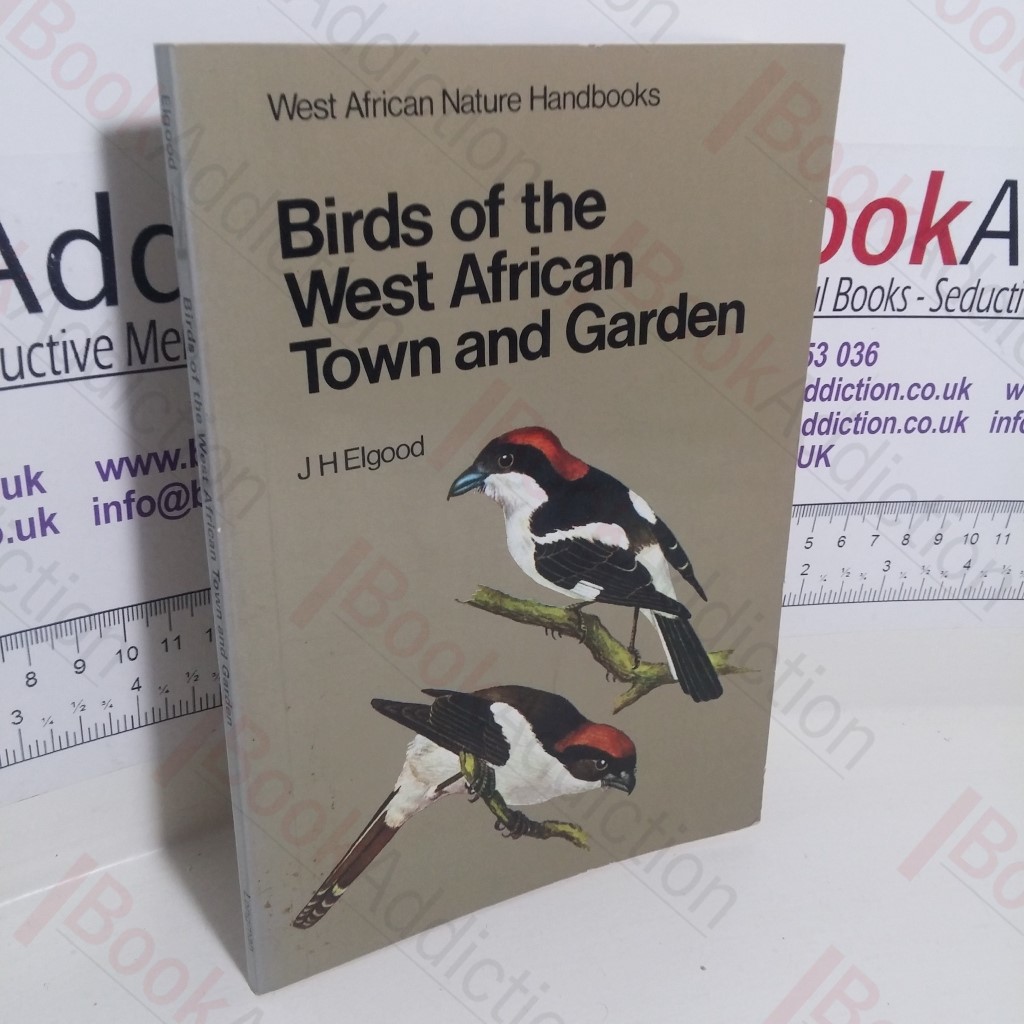 Birds of the West African Town and Garden
