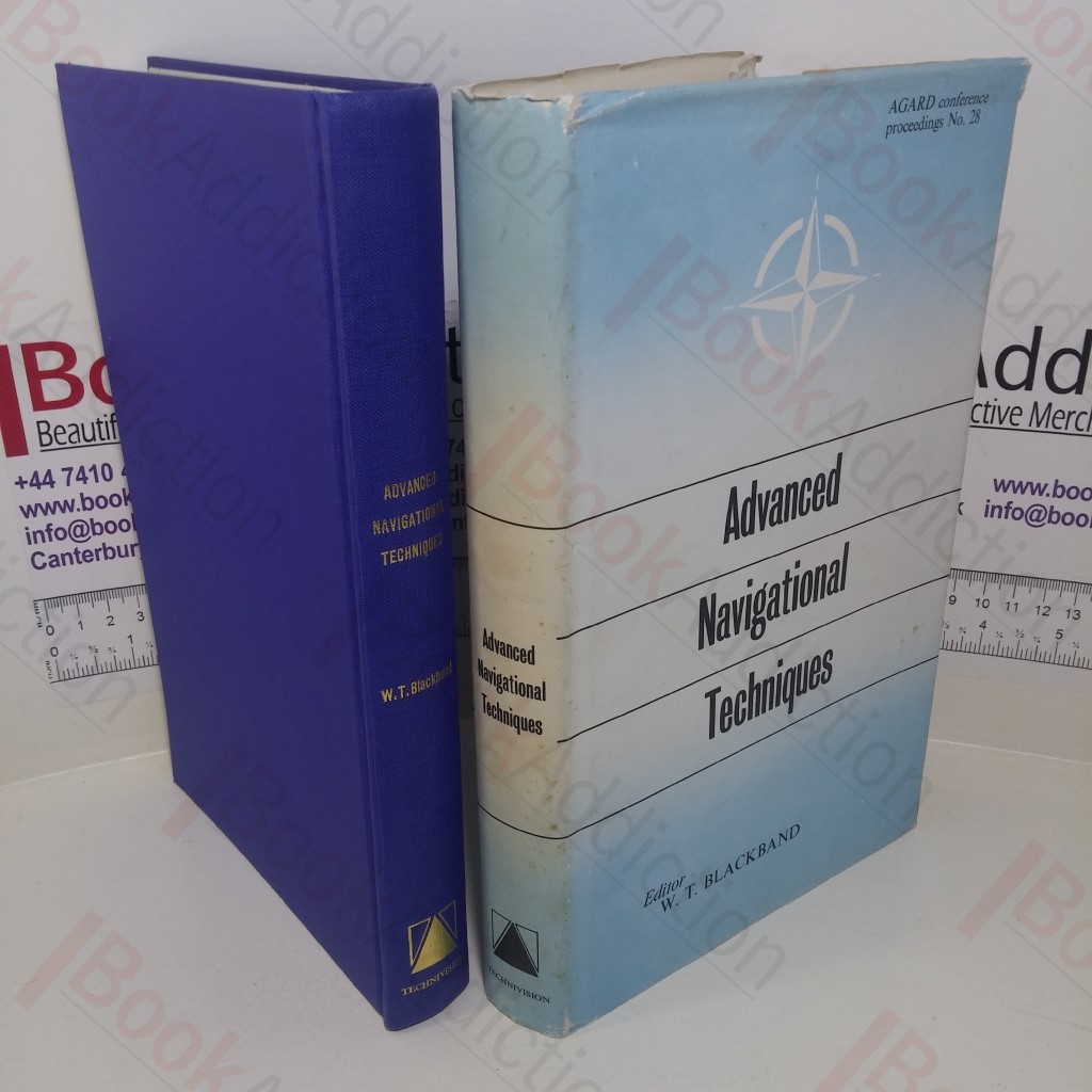 Advanced Navigational Techniques (AGARD Conference Proceedings, No. 28)