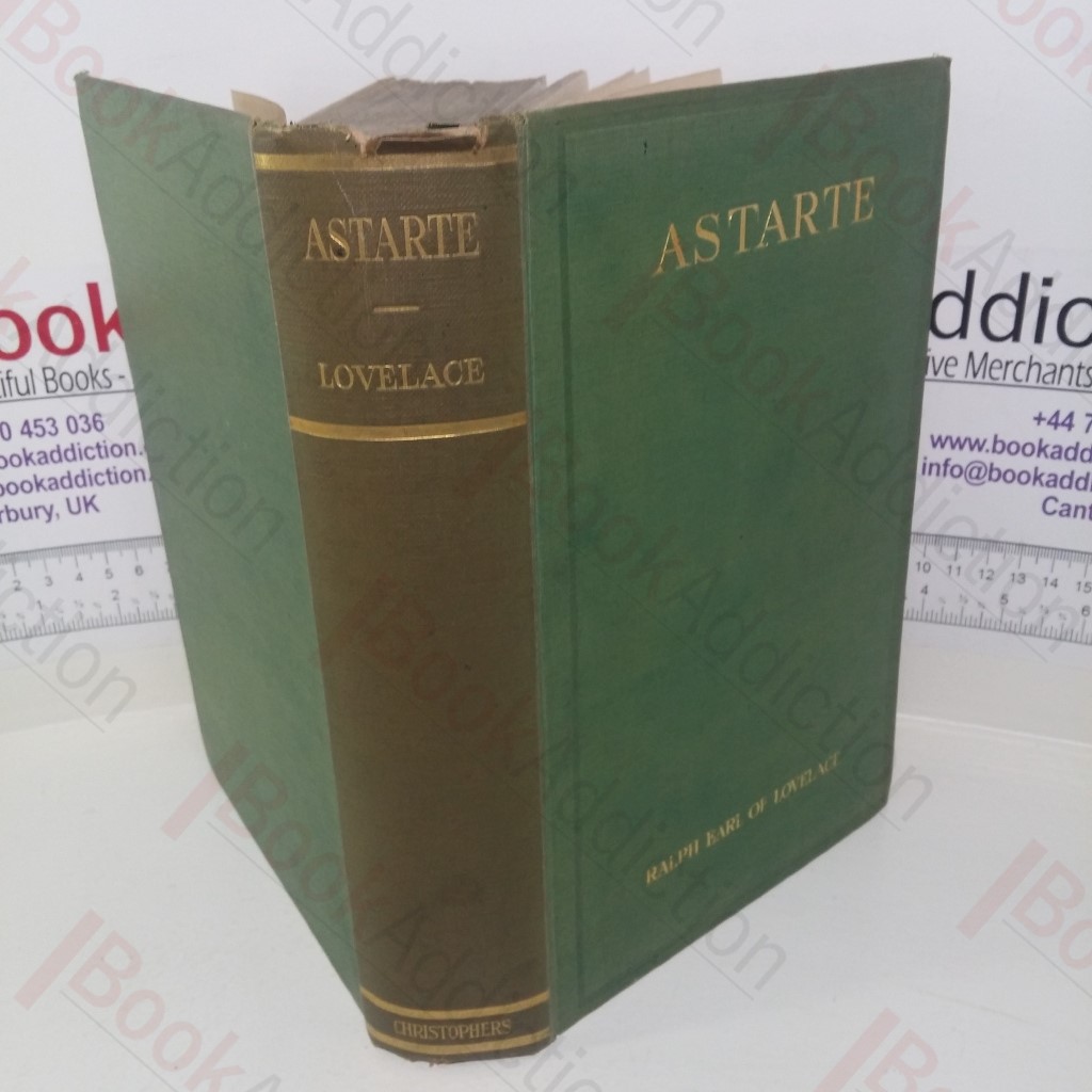 Astarte: A Fragment of Truth Concerning George Gordon Byron, Sixth Lord Byron