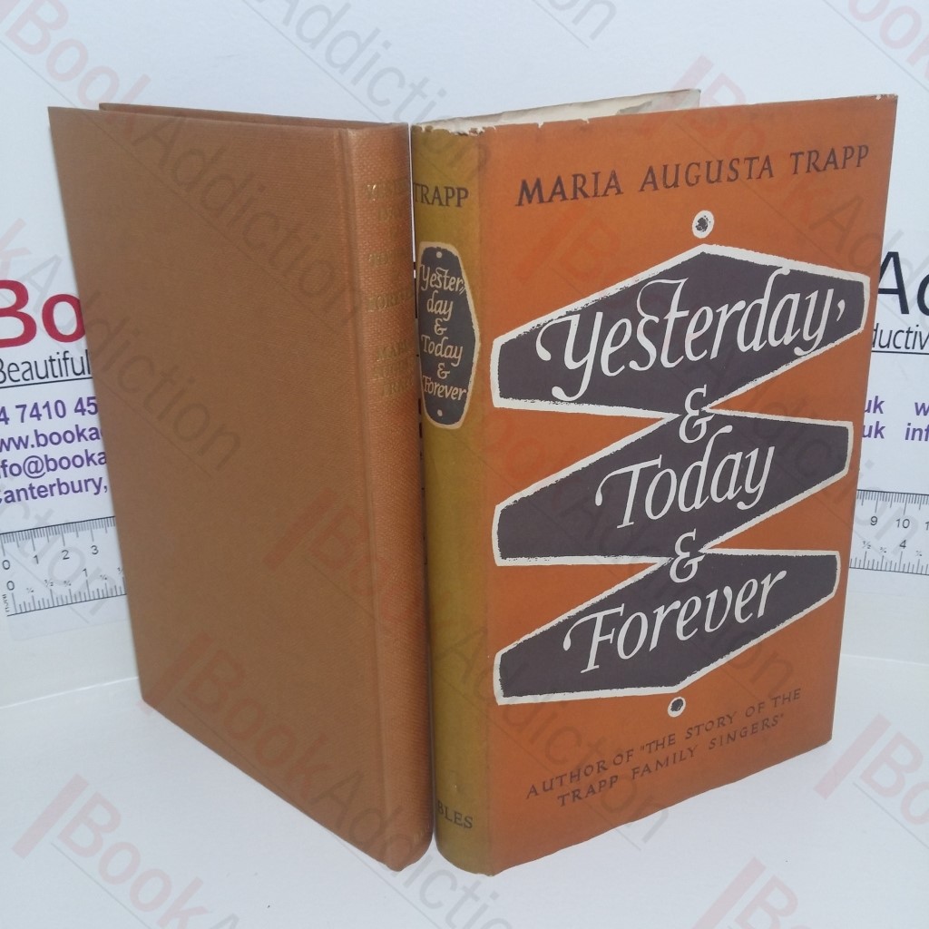 Yesterday, and To-day and Forever