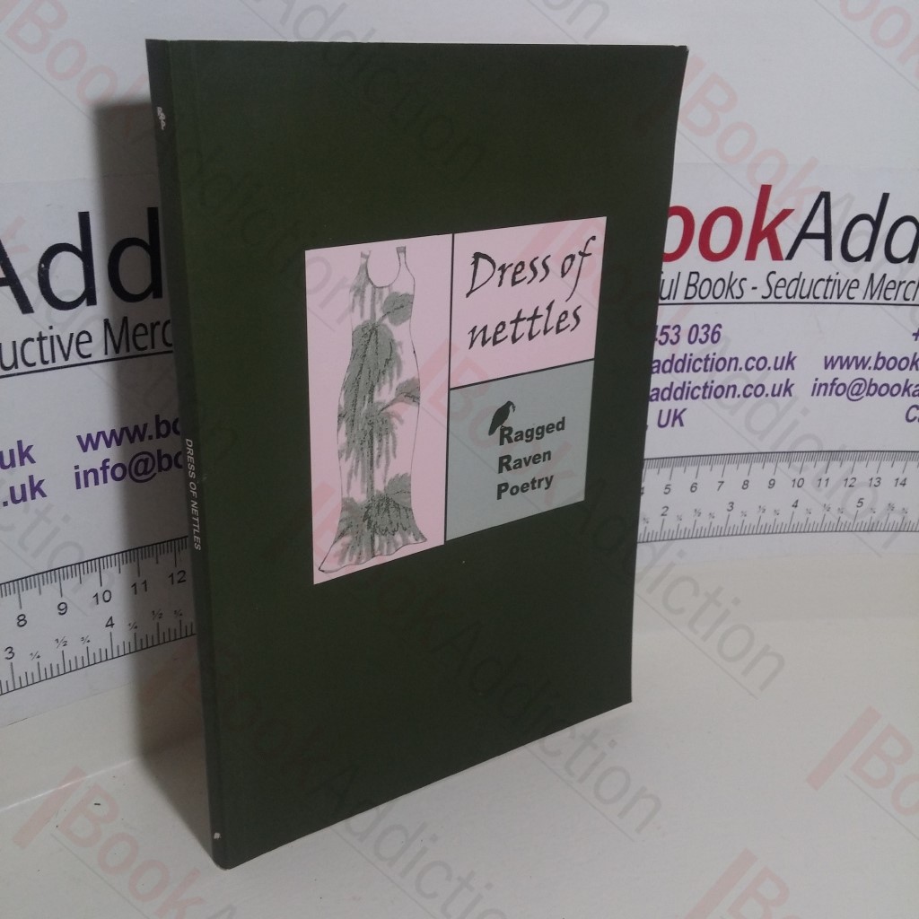 Dress of Nettles : An Anthology of Poems