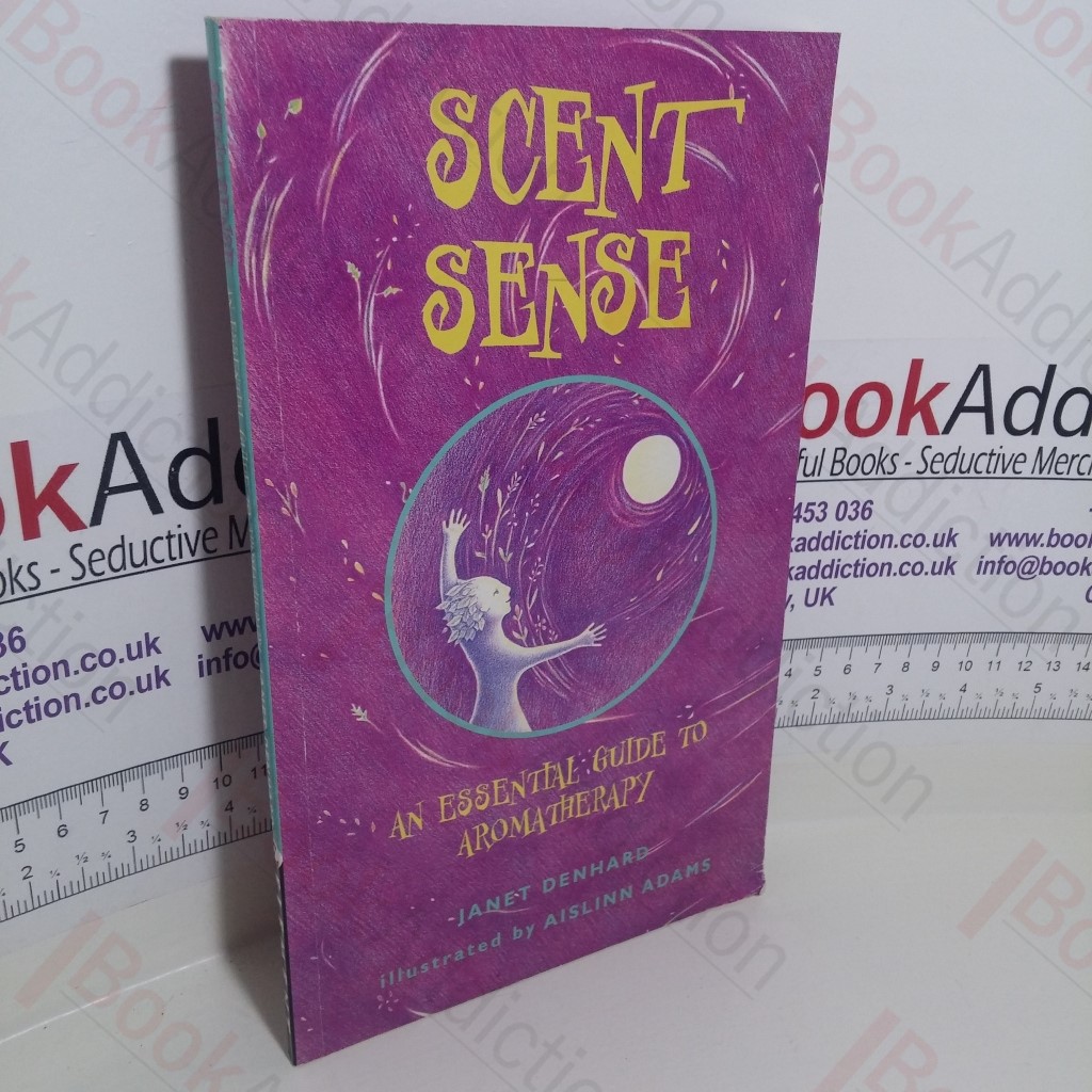 Scent Sense: An Essential Guide to Aromatherapy