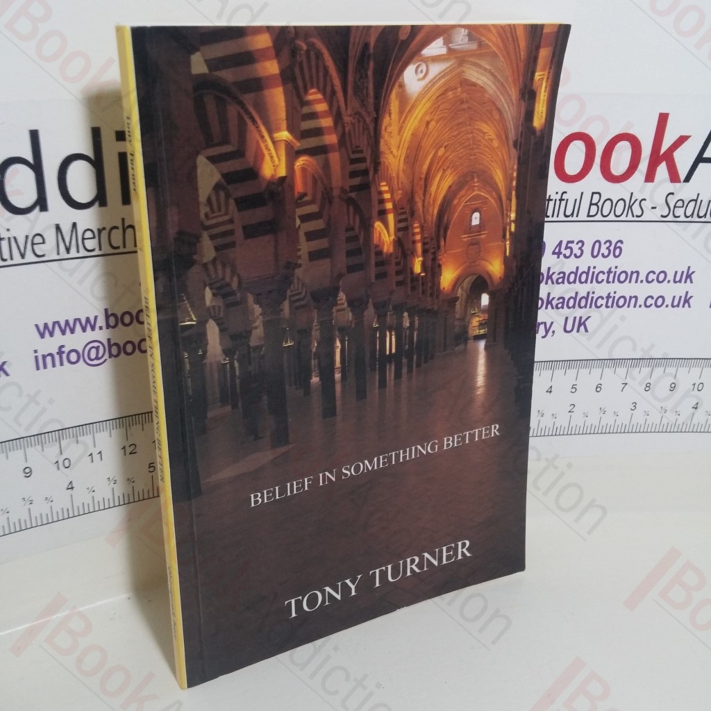 Belief in Something Better