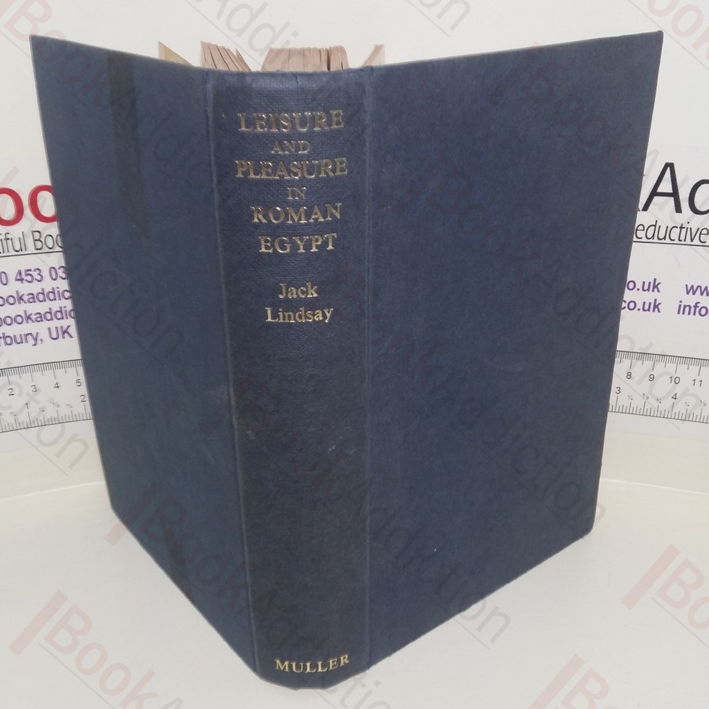 Leisure and Pleasure in Roman Egypt
