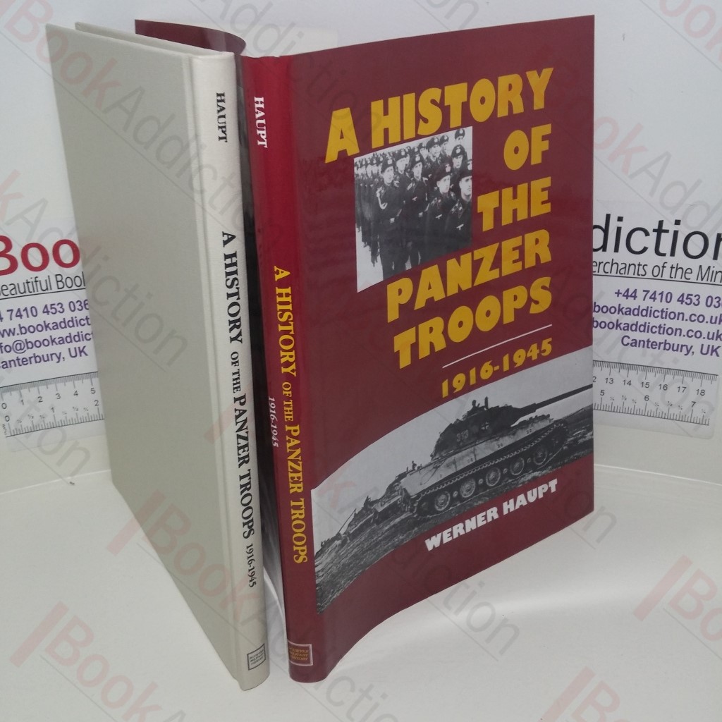 A History of the Panzer Troops, 1916-1945