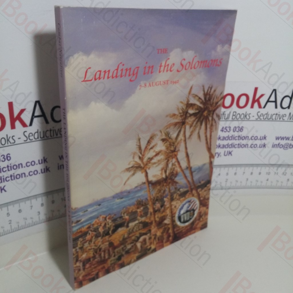 The Landing in the Solomons, 7-8 August 1942