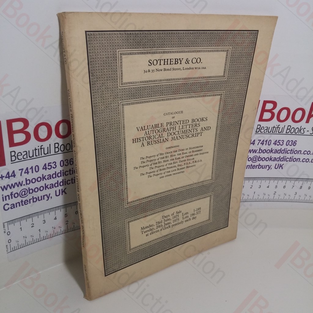Catalogue of Valuable Printed Books, Autograph Letters, Historical Documents and A Russian Manuscript (Auction Catalogue)