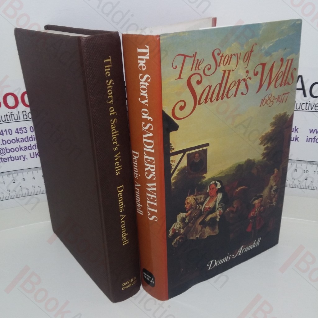 The Story of Sadler's Wells, 1633-1977