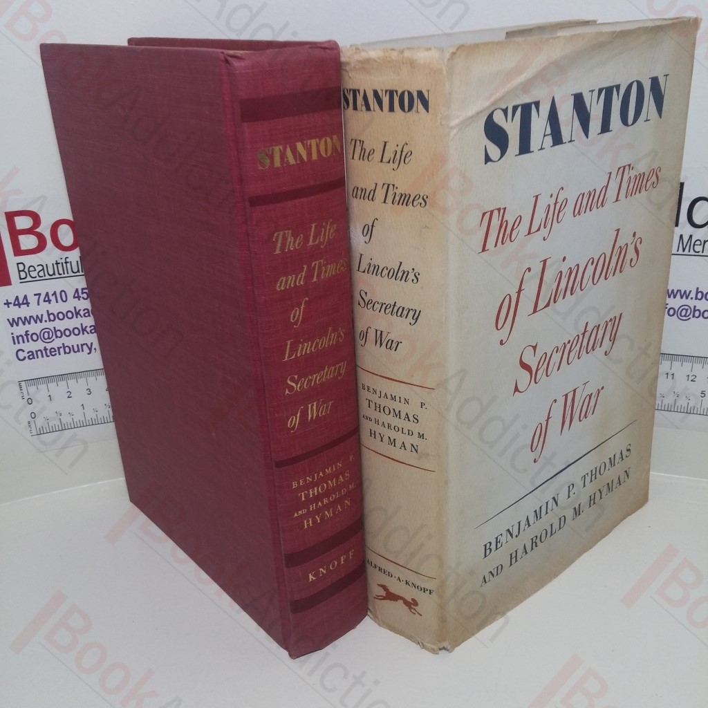 Stanton: The Life and Times of Lincoln's Secretary of War