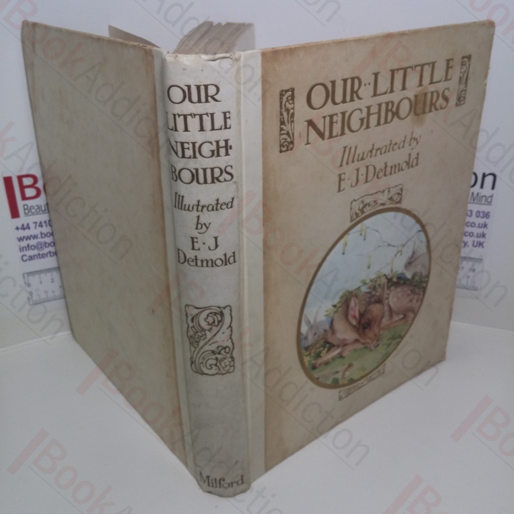 Our Little Neighbours: Animals of the Farmyard and the Woodland