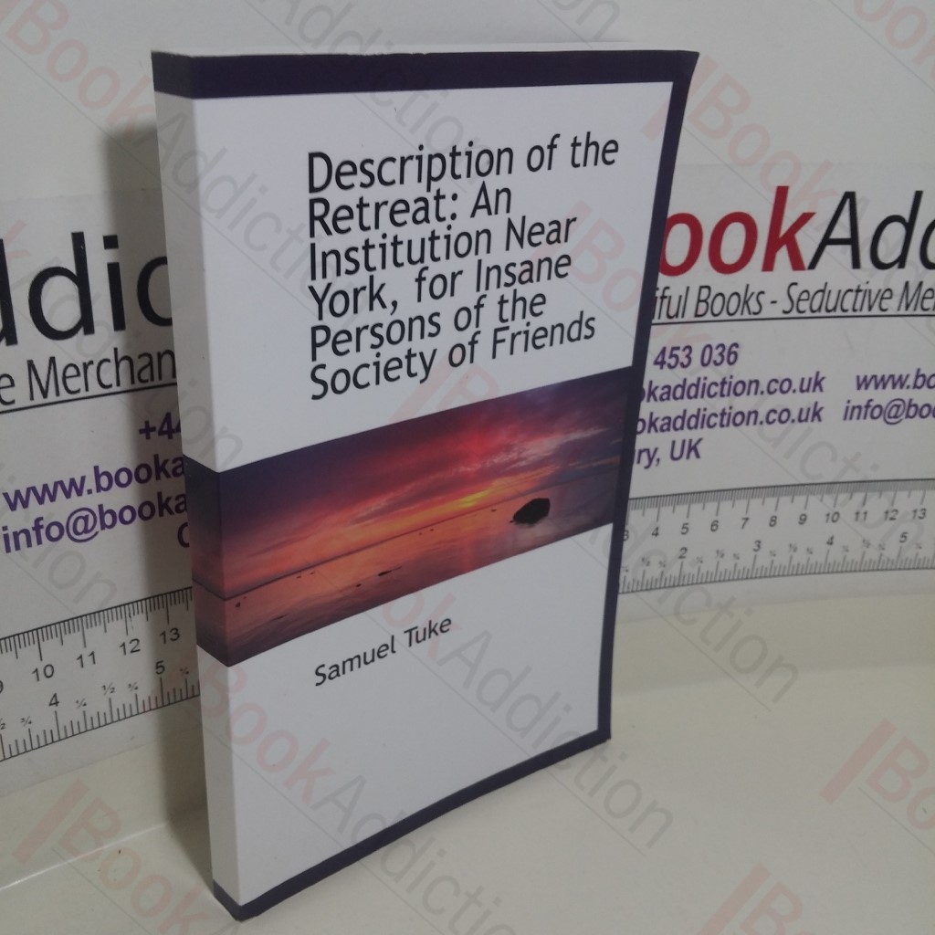 Description of the Retreat : An Institution Near York for Insane Persons of the Society of Friends